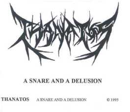 Demo A Snare and a Delusion