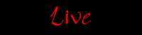 Live